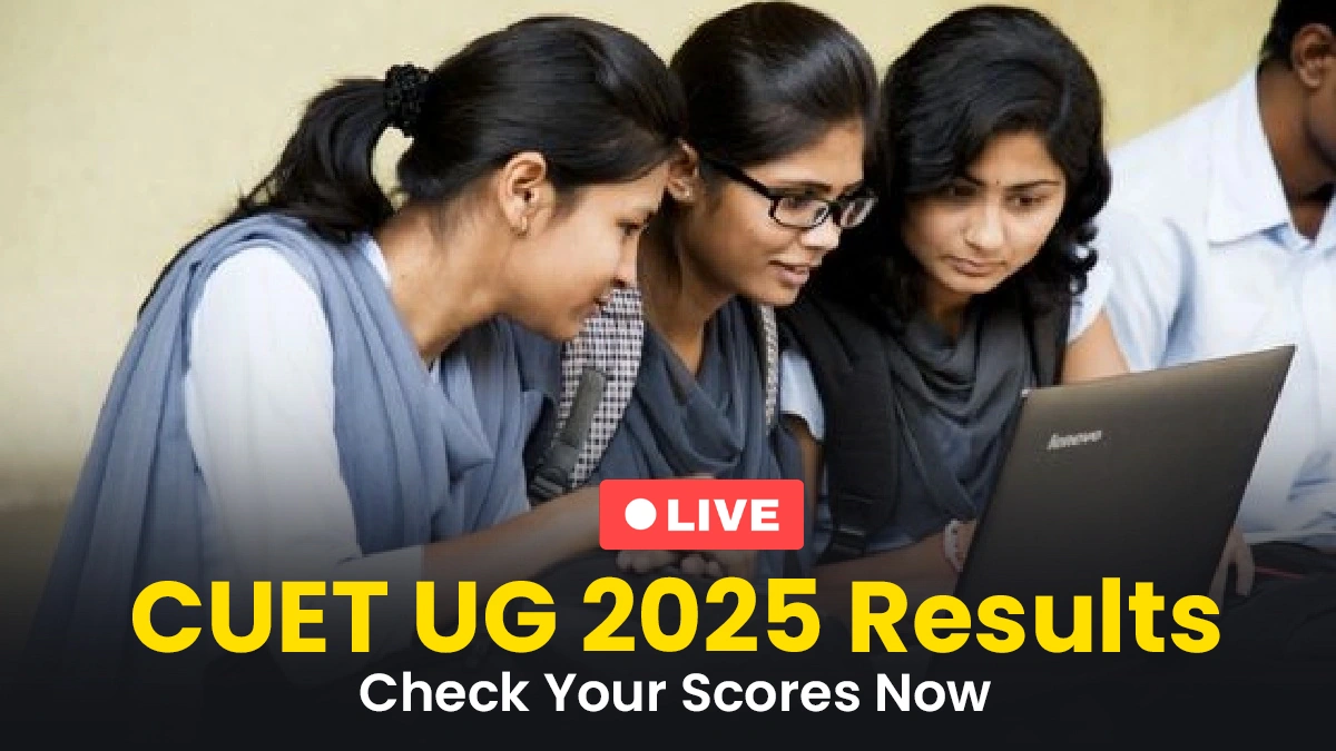 CUET UG 2025 Results LIVE Check Your Scores Now.webp